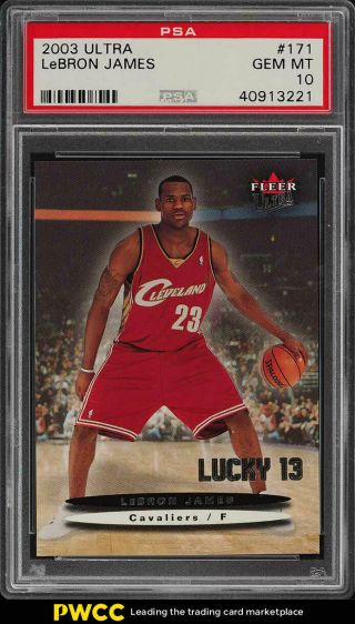 2003 Ultra Basketball Lebron James Rookie Rc /500 171 Psa 10 Gem (pwcc)