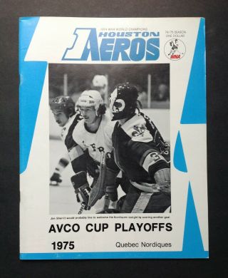 1974 - 75 Wha Avco Cup Finals Program: Nordiques @ Houston Aeros - Gordie Howe,