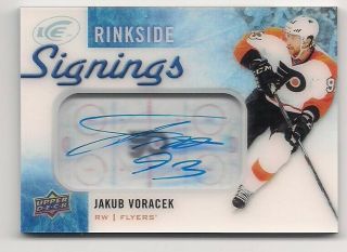 Jakub Voracek 15 - 16 Upper Deck Ice Rinkside Signings Autograph Signature
