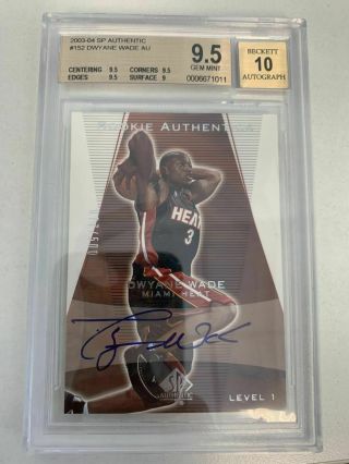 Dwyane Wade 2003 - 04 Sp Authentic Rookie 152 Auto Rc 077/500 Bgs 9.  5/10
