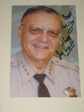 Sheriff Joe Arpaio Signed 4x6 Photo Maricopa County Autograph 1g