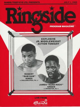 Ringside Onsite Boxing Program Robert Hines Vs.  James Green July 1,  1985