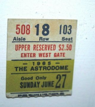 1965 Houston Astros Ticket Stub,  First Season At The Astrodome S3439