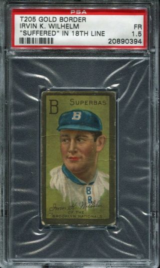 1911 T205 Gold Border Cycle Irvin Wilhelm " Suffered " In 18th Line Psa 1.  5 Fair