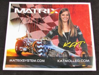 2013 Kat Moller Matrix System Nhra Jet Dragster Autographed Handout / Postcard