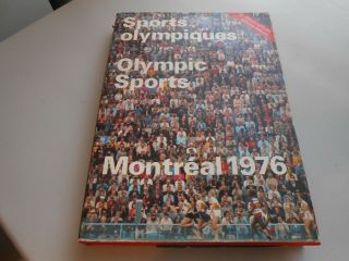 Olympic Sports Montreal 1976 Large Hardback Book With Dust Cover