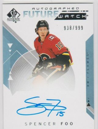18 - 19 Ud Sp Authentic Future Watch Rookie Auto /999 Flames - Spencer Foo