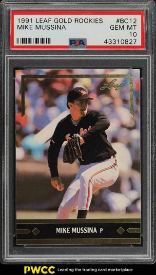 1991 Leaf Gold Rookies Mike Mussina Rookie Rc Bc12 Psa 10 Gem (pwcc)
