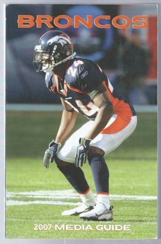 2007 Denver Broncos Nfl Football Media Guide Record Book