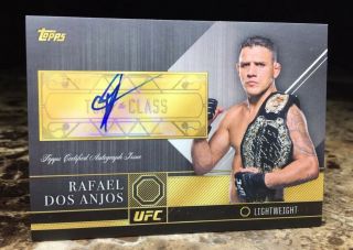 2016 Topps Ufc/top Of The Class Rafael Dos Anjos (toc) Rda “auto/signed Card”