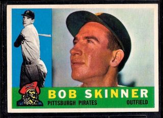 1960 Topps Baseball Pittsburgh Pirates World Series Bob Skinner 113 Nm Centered