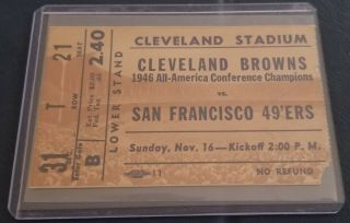 1947 Cleveland Browns San Francisco 49ers Ticket Stub - Cleveland Stadium