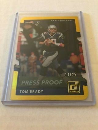Tom Brady 2017 Donruss Gold Press Proof Die - Cut 17/25