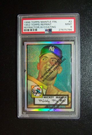 1996 Topps Finest Mickey Mantle 2 1952 Reprint Refractor With Film Psa 9