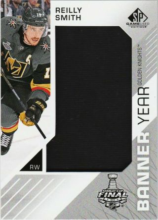 Reilly Smith 18 - 19 Sp Game Banner Year Nhl Stanley Cup Finals Relic 2018 - 19