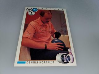 1990 Kingpins Pba Bowling Card Autographed By Dennis Horan Jr