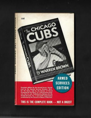 The Chicago Cubs By Warren Brown Armed Services Edition