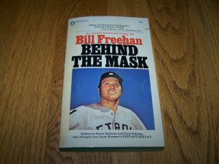BEHIND THE MASK AN INSIDE BASEBALL DIARY BY BILL FREEHAN PAPERBACK BOOK 1970 GUC 2