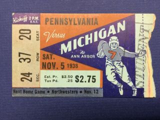 1938 Michigan Vs Pennsylvania Football Ticket Stub
