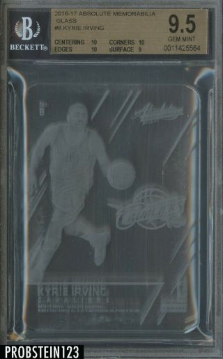 " 1 Of 1 " Kyrie Irving 2016/17 Absolute " Glass " Sp Bgs 9.  5 With 3 Ten Subs