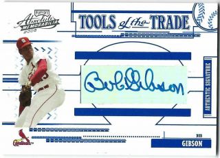 2005 Absolute Memorabilia Tools Of The Trade Bob Gibson Autograph 48/88 Hof Sp