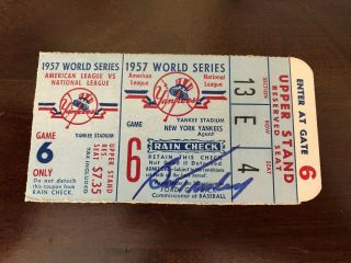 1957 World Series Game 6 Ticket Autographed By Bob Turley