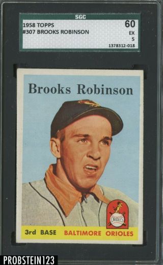 1958 Topps 307 Brooks Robinson Baltimore Orioles Hof Sgc 60 Ex 5