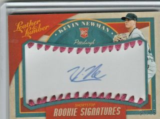 Kevin Newman 2019 Panini Leather & Lumber Auto Rookie Card / 75