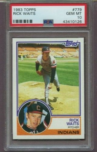 Psa 10 - 1983 Topps Baseball Rick Waits 779 Indians