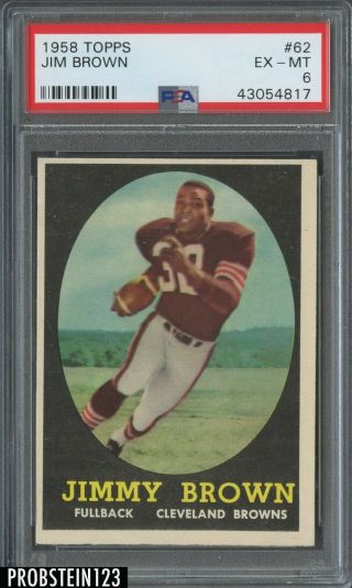 1958 Topps Football 62 Jim Brown Cleveland Browns Rc Rookie Hof Psa 6 Hot Card