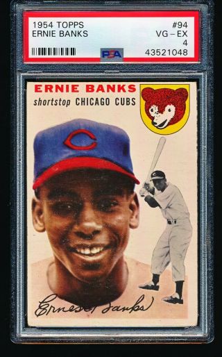 1954 Topps Ernie Banks Rc 94 Psa 4 - No Creases
