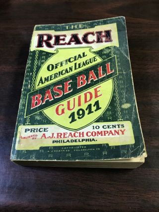 The Reach Official American League Baseball Guide 1911