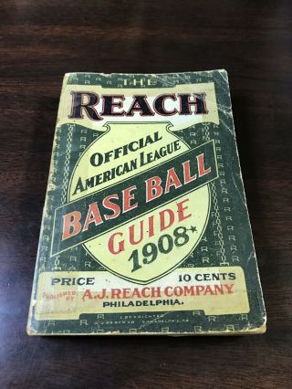 The Reach Official American League Baseball Guide 1908