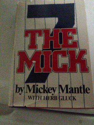 Mickey Mantle Autographed Signed Book " The Mick "