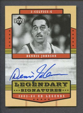 2003 - 04 Ud Legends Legendary Dennis Johnson Celtics Auto