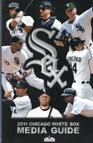 2011 Chicago White Sox Baseball Team Media Guide