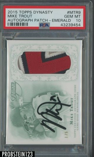 2015 Topps Dynasty Emerald Mike Trout Angels 4 - Color Patch Auto /5 Psa 10