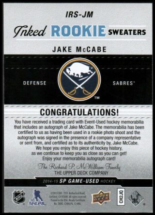2014 - 15 SP Game Inked Rookie Sweaters IRSJM Jake McCabe - NM - MT 099/149 2