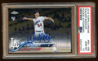 Psa 10 Walker Buehler 2018 Topps Chrome Rc Auto Sp Autograph Rookie Dodgers Hot