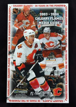 2003 - 2004 Calgary Flames Media Guide.  Jarome Iginla,  Ken Nilsson,  Joe Mullen.