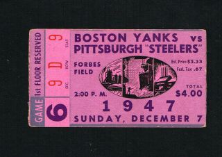 1947 Boston Yanks @ Pittsburgh Steelers Nfl Football Game Ticket Stub