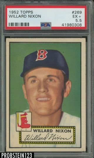 1952 Topps 269 Willard Nixon Boston Red Sox Psa 5.  5 Ex,