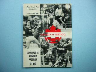 1983 Soccer Team Canada Vs Mexico 1984 Olympic Qualifier Soccer Football Program