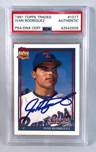 Ivan Pudge Rodriguez Signed Trading Card Psa/dna 1991 Topps Rookie