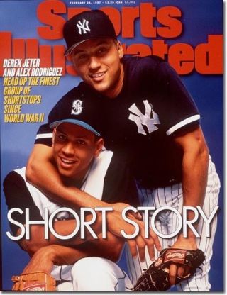 February 24,  1997 Derek Jeter York Yankees Alex Rodriguez Sports Illustrated