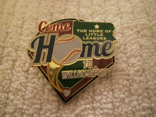 Come Home To Williamsport Little League World Series Pin