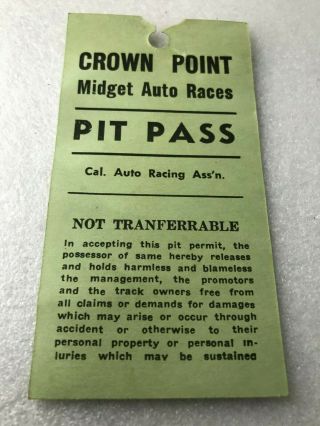 Vintage Crown Point Midget Auto Races Pit Pass Cal.  Auto Racing Assn.
