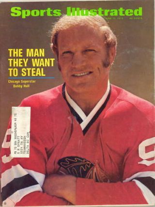 June 19,  1972 Bobby Hull Chicago Blackhawks Sports Illustrated