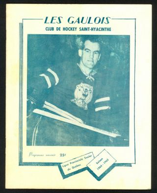 Les Gaulois (saint - Hyacinthe Hockey Club) Quebec 1964 - 65 Vintage Hockey Program