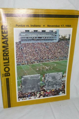 Purdue University Football Program November 17,  1984 Purdue Vs Indiana Ross - Ade